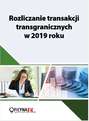 Rozliczanie transakcji transgranicznych w 2019 roku