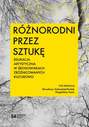 Różnorodni przez sztukę