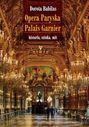 Opera Paryska Palais Garnier