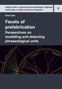 Facets of prefabrication
