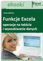 Funkcje Excela - operacje na tekście i wyszukiwanie danych