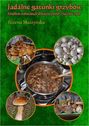 Jadalne gatunki grzybów źródłem substancji dietetycznych i leczniczych