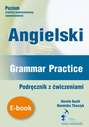 Angielski. Grammar Practice. Podręcznik z ćwiczeniami