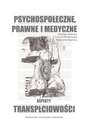 Psychospołeczne, prawne i medyczne aspekty transpłciowości