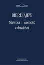 Niewola i wolność człowieka