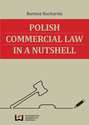 Polish Commercial Law in a Nutshell