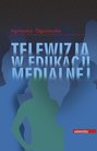 Telewizja w edukacji medialnej