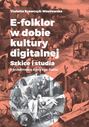 E-folklor w dobie kultury digitalnej