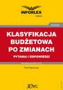 KLASYFIKACJA BUDŻETOWA PO ZMIANACH pytania i odpowiedzi