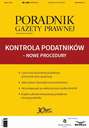 Kontrola podatników – nowe procedury (PGP 4/2017)