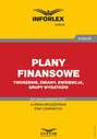 Plany finansowe – tworzenie, zmiany, ewidencja, grupy wydatków