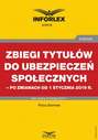 Zbiegi tytułów do ubezpieczeń społecznych po zmianach od 1 stycznia 2019 r.