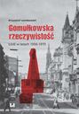 Gomułkowska rzeczywistość