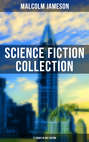 MALCOLM JAMESON: Science Fiction Collection - 17 Books in One Edition