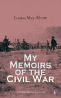 My Memoirs of the Civil War