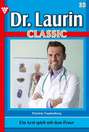 Dr. Laurin Classic 33 – Arztroman