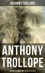 ANTHONY TROLLOPE: Christmas At Thompson Hall & Other Holiday Sagas