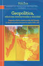 Geopolítica, relaciones internacionales y etnicidad