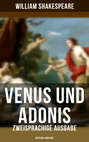 Venus und Adonis (Zweisprachige Ausgabe: Deutsch-Englisch)