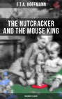 The Nutcracker and the Mouse King (Children's Classic)