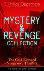 MYSTERY & REVENGE Collection - The Cold Blooded Vengeance Thrillers: 10 Books in One Volume