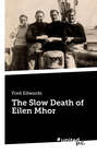 The Slow Death of Eilen Mhor