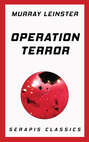 Operation Terror (Serapis Classics)