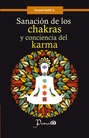 Sanación de los chakras y conciencia del karma