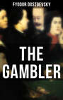 THE GAMBLER