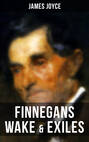 Finnegans Wake & Exiles