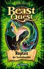 Beast Quest 39 - Raptox, der Teufelsbasilisk
