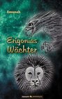 Erigonias Wächter