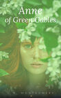 Anne:The Green Gables complete Collection