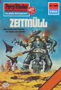 Perry Rhodan 1024: Zeitm&uuml;ll