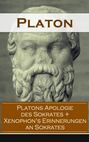 Platons Apologie des Sokrates + Xenophon's Erinnerungen an Sokrates