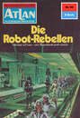 Atlan 60: Die Robot-Rebellen
