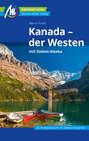 Kanada  - der Westen Reiseführer Michael Müller Verlag