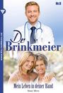 Dr. Brinkmeier 8 – Arztroman
