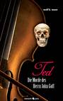 TED - Die Morde des Herrn John Goff