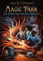 Magic Park 2 - Ein Drache mit schlechtem Gewissen