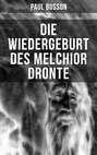 Die Wiedergeburt des Melchior Dronte