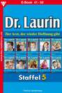 Dr. Laurin Staffel 5 – Arztroman