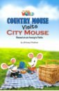 Our World 3: Rdr - Country Mouse Visits City Mouse