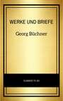 Georg Büchner: Werke Und Briefe