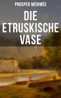 Die etruskische Vase