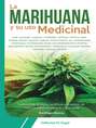 La marihuana y su uso medicinal
