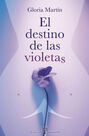 El destino de las violetas