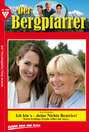 Der Bergpfarrer 394 &ndash; Heimatroman