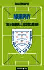 MURPHY v The Football Association