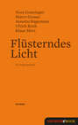 Flüsterndes Licht